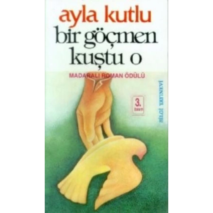 Bir Göçmen Kuştu O