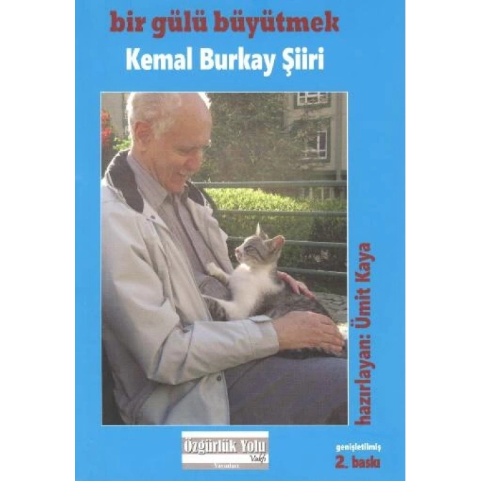 Bir Gülü Büyütmek (Kemal Burkay Şiiri)