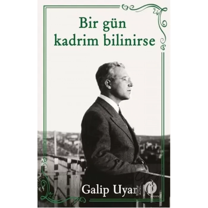 Bir Gün Kadrim Bilinirse