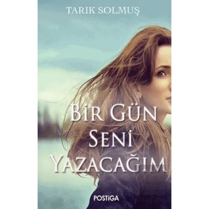 Bir Gün Seni Yazacağım