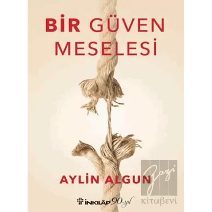 Bir Güven Meselesi