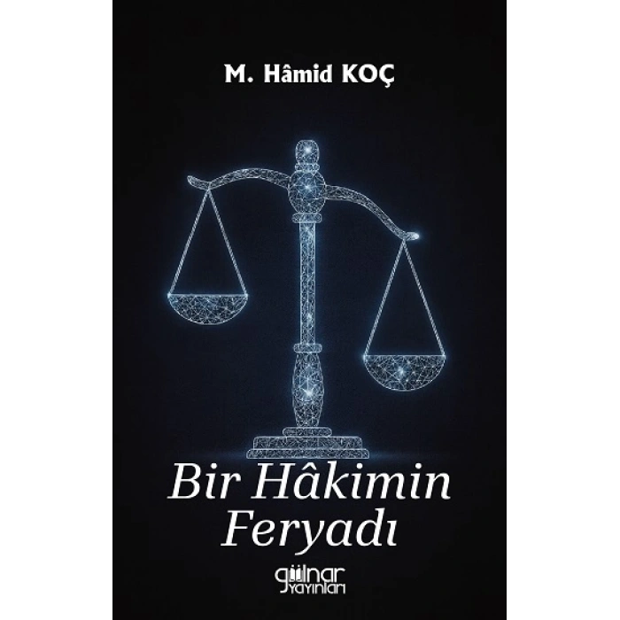 Bir Hakimin Feryadı