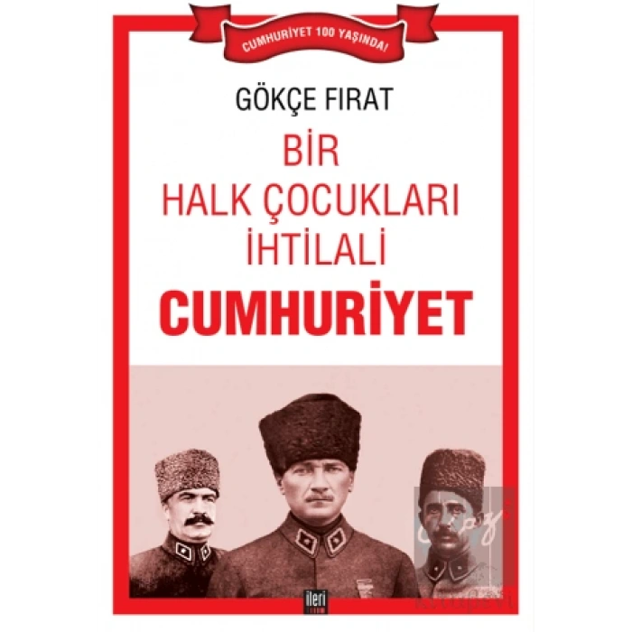 Bir Halk Çocukları İhtilali: Cumhuriyet