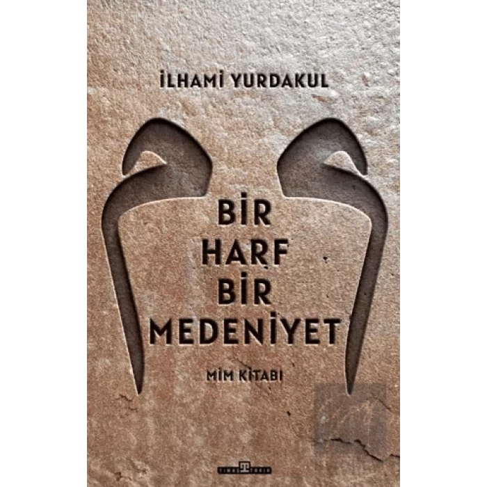 Bir Harf Bir Medeniyet Mim Kitabı