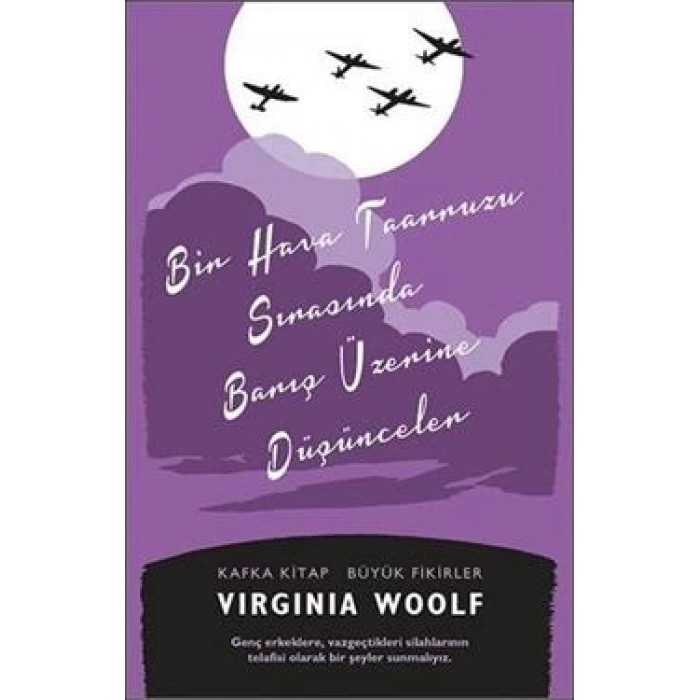 Bir Hava Taarruzu Sırasında Barış Üzerine Düşünceler