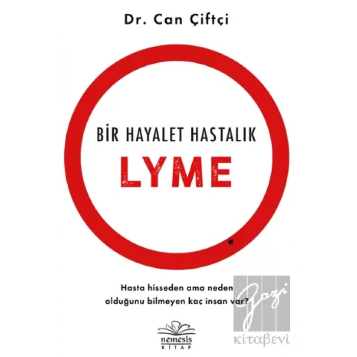Bir Hayalet Hastalık: Lyme