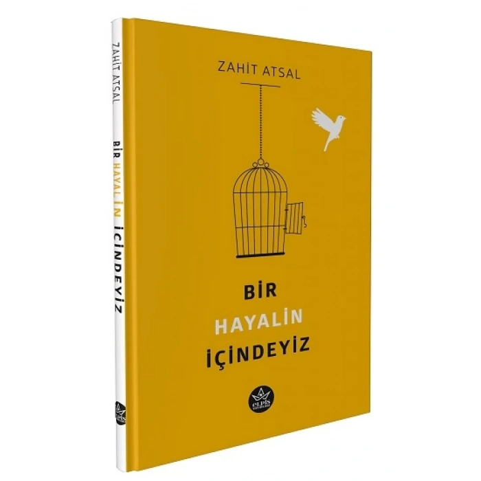 Bir Hayalin İçindeyiz