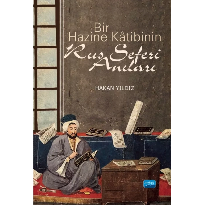 Bir Hazine Kâtibinin Rus Seferi Anıları