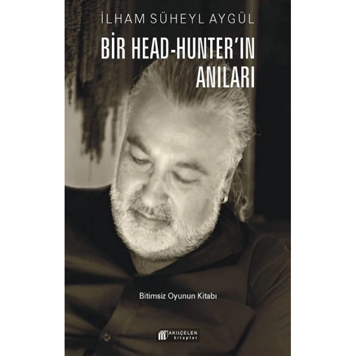 Bir Head-Hunter’ın Anıları