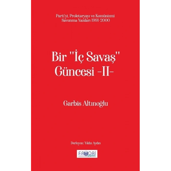 Bir ‘‘İç Savaş Güncesi’’ -II-