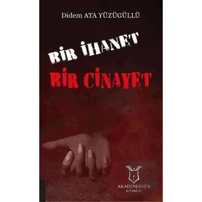 Bir İhanet Bir Cinayet
