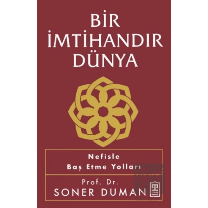 Bir İmtihandır Dünya