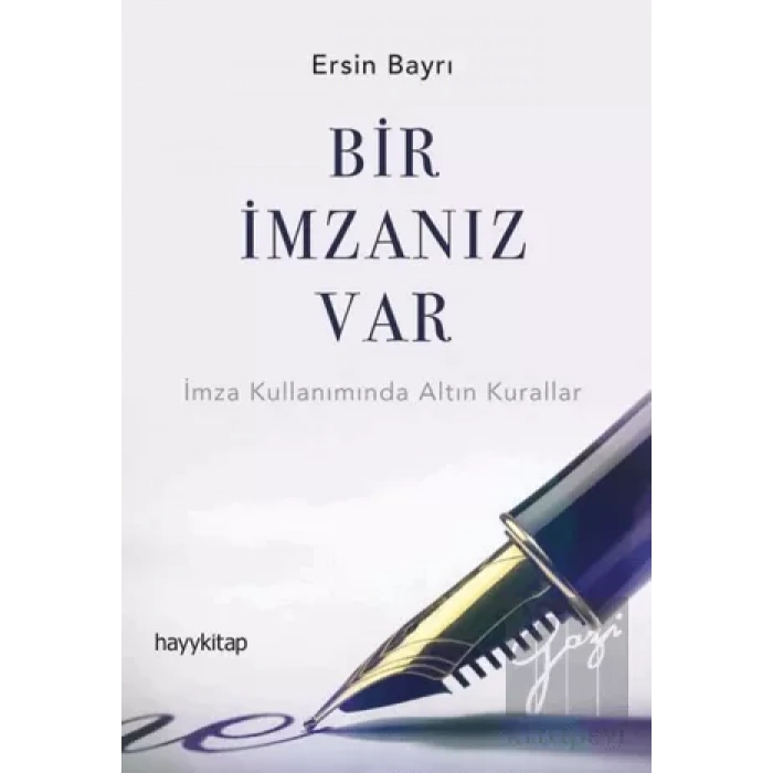 Bir İmzanız Var