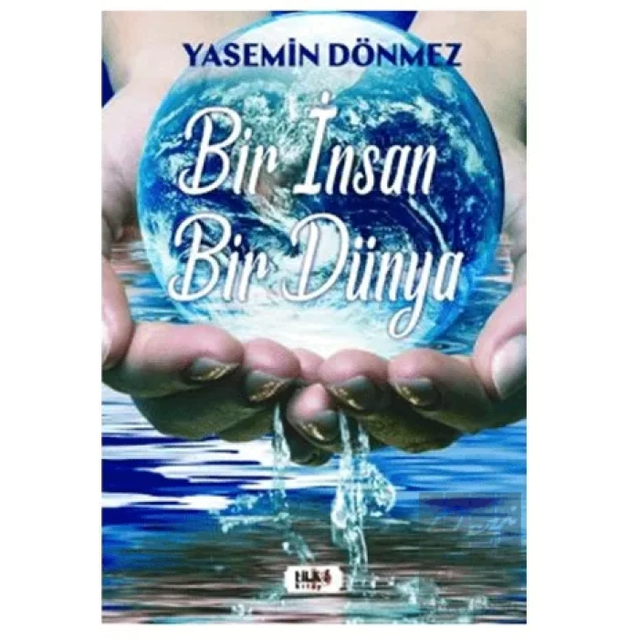 Bir İnsan Bir Dünya