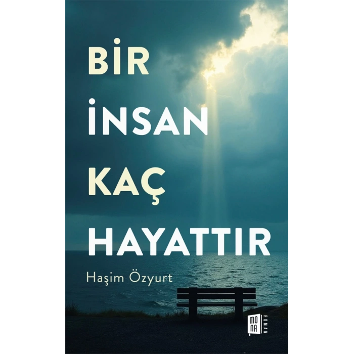 Bir İnsan Kaç Hayattır