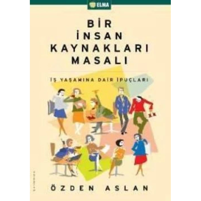 Bir İnsan Kaynakları Masalı