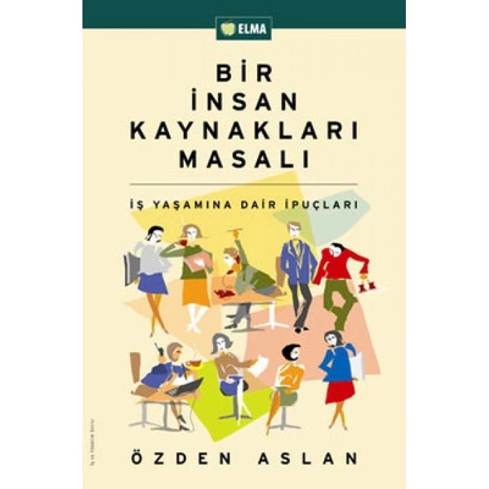 Bir İnsan Kaynakları Masalı