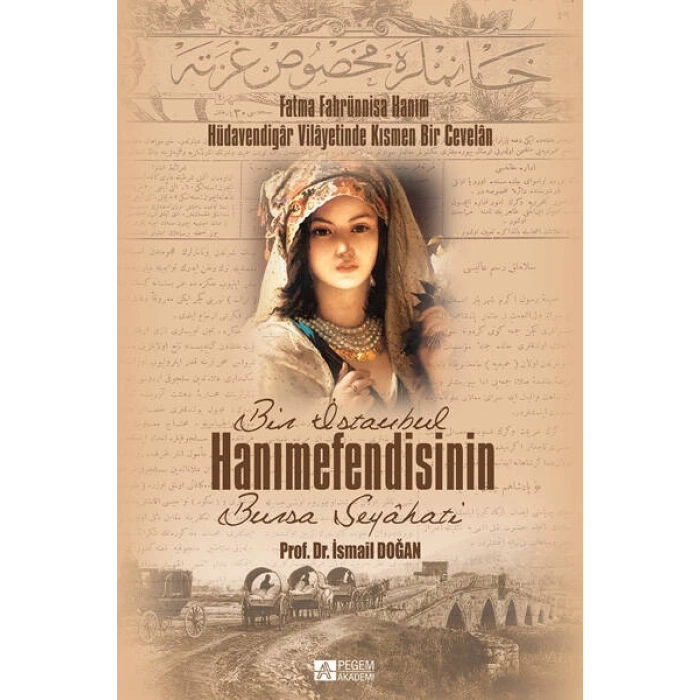 Bir İstanbul Hanımefendisinin Bursa Seyahati