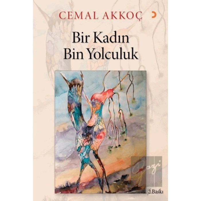 Bir Kadın Bin Yolculuk