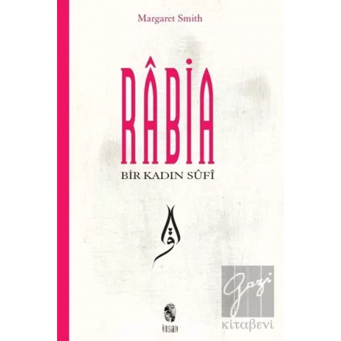 Bir Kadın Sufi: Rabia