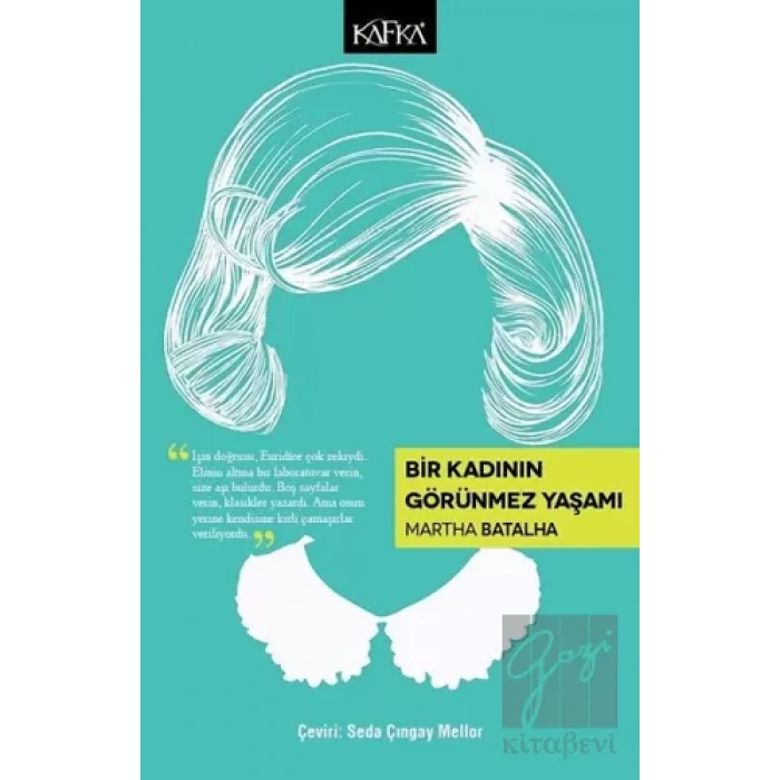 Bir Kadının Görünmez Yaşamı