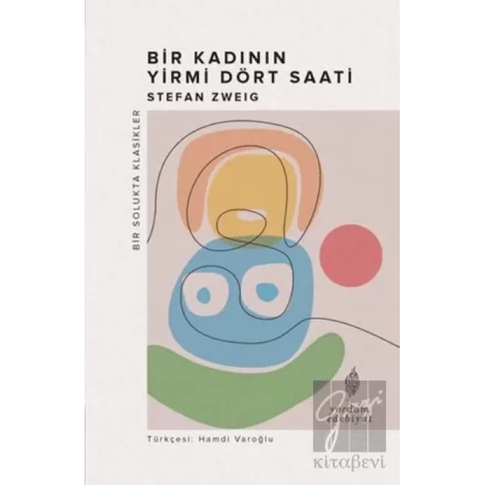 Bir Kadının Yirmi Dört Saati