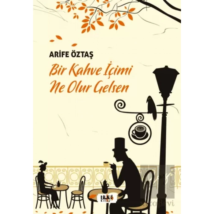 Bir Kahve İçimi Ne Olur Gelsen