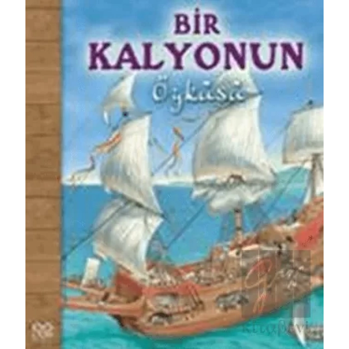 Bir Kalyonun Öyküsü
