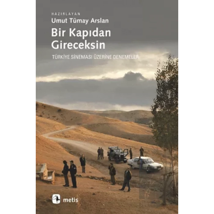 Bir Kapıdan Gireceksin