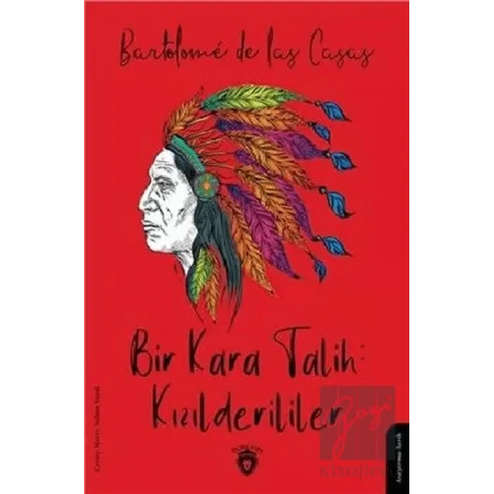 Bir Kara Talih: Kızılderililer