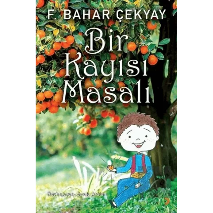 Bir Kayısı Masalı