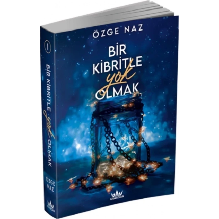 Bir Kibritle Yok Olmak -1