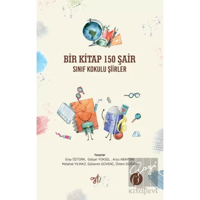 Bir Kitap 150 Şair Sınıf Kokulu Şiirler