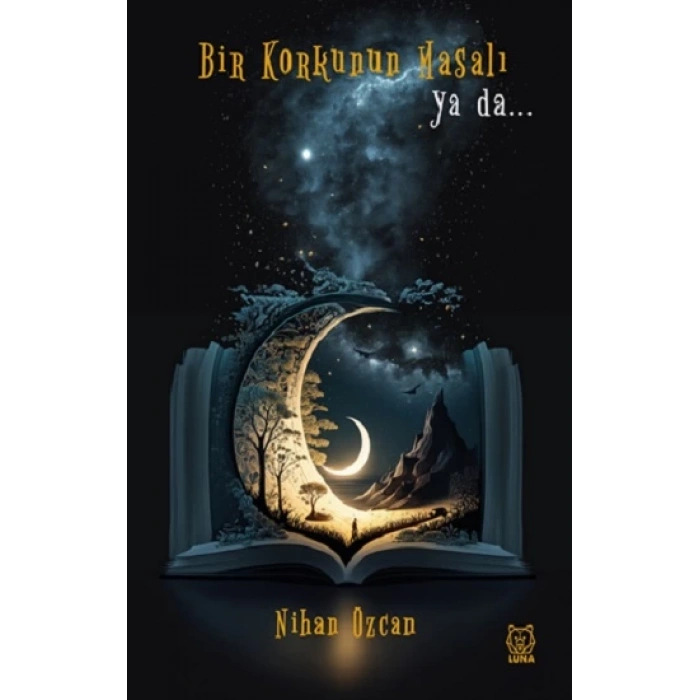 Bir Korkunun Masalı ya da…