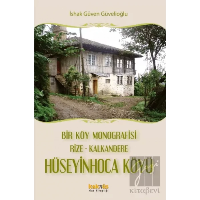 Bir Köy Monografisi, Rize- Kalkandere Hüseyin Hoca Köyü