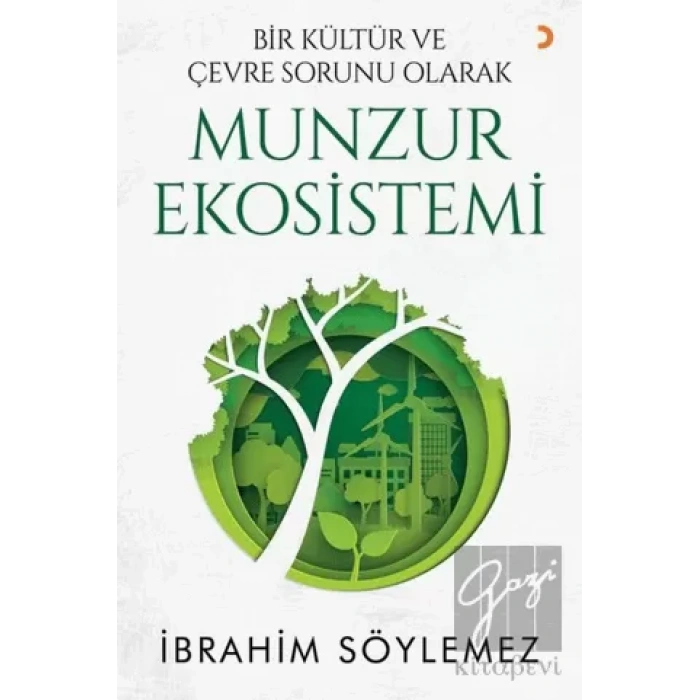 Bir Kültür ve Çevre Sorunu Olarak Munzur Ekosistemi