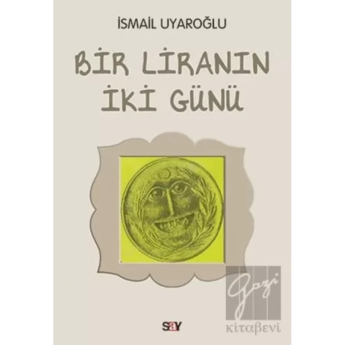 Bir Liranın İki Günü