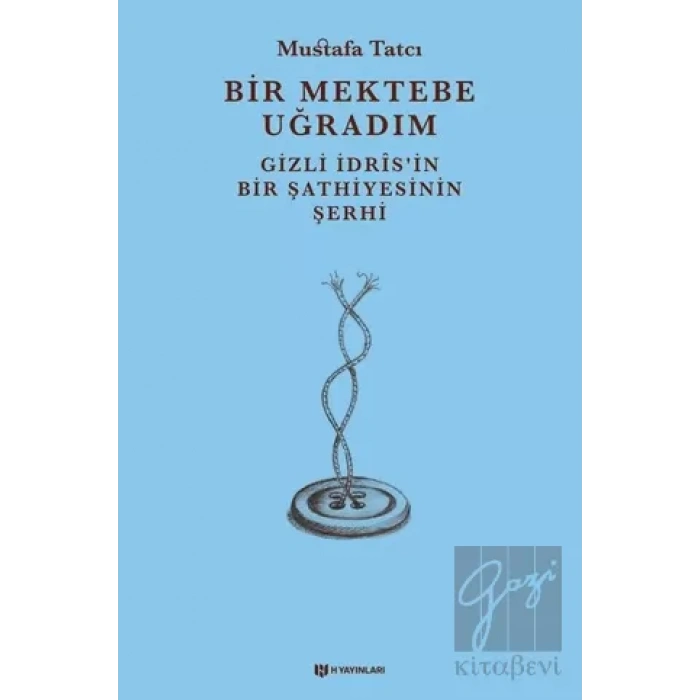 Bir Mektebe Uğradım