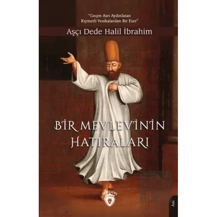 Bir Mevlevi’nin Hatıraları