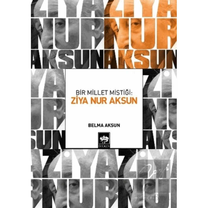 Bir Millet Mistiği: Ziya Nur Aksun