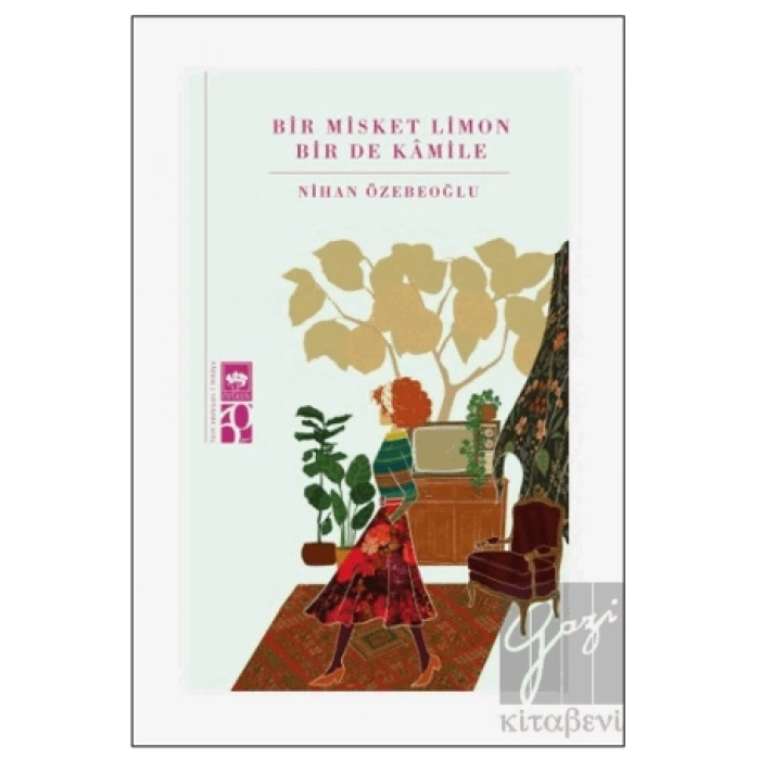 Bir Misket Limon Bir De Kamile