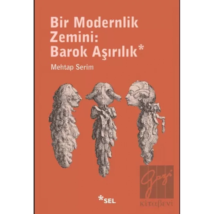 Bir Modernlik Zemini: Barok Aşırılık