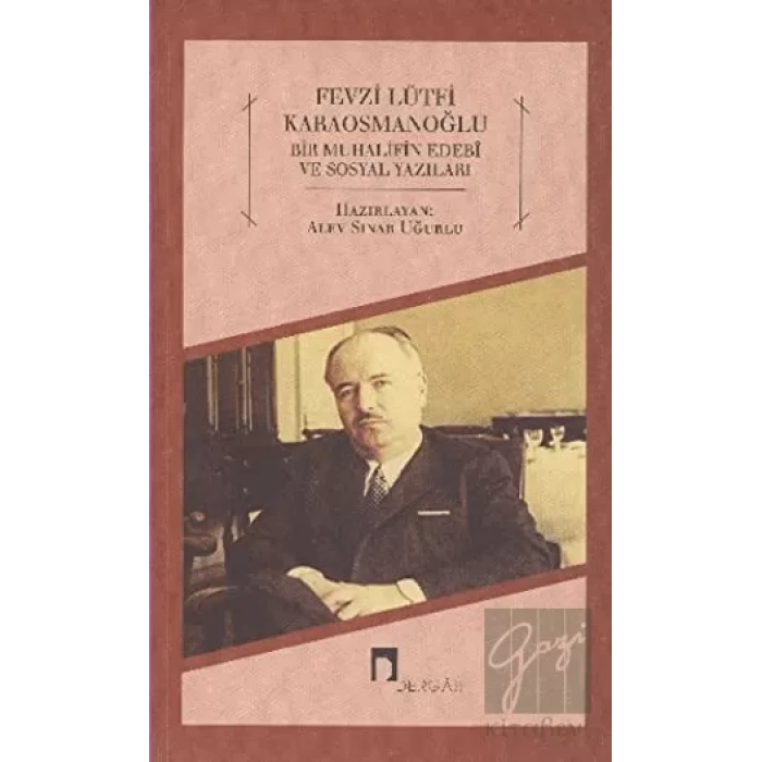 Bir Muhalifin Edebi ve Sosyal Yazıları