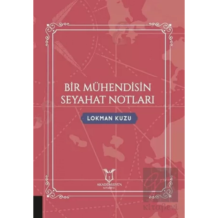 Bir Mühendisin Seyahat Notları