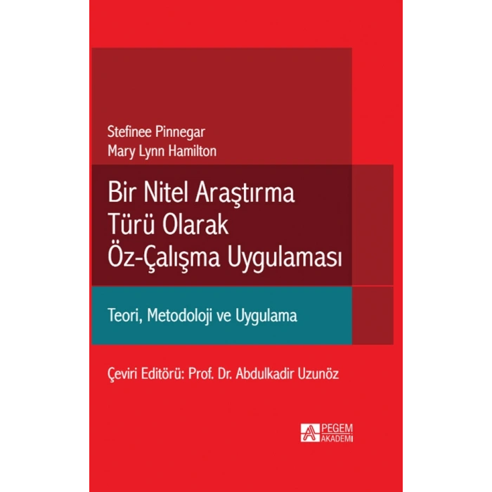 Bir Nitel Araştırma Türü Olarak Öz Çalışma Yönetimi