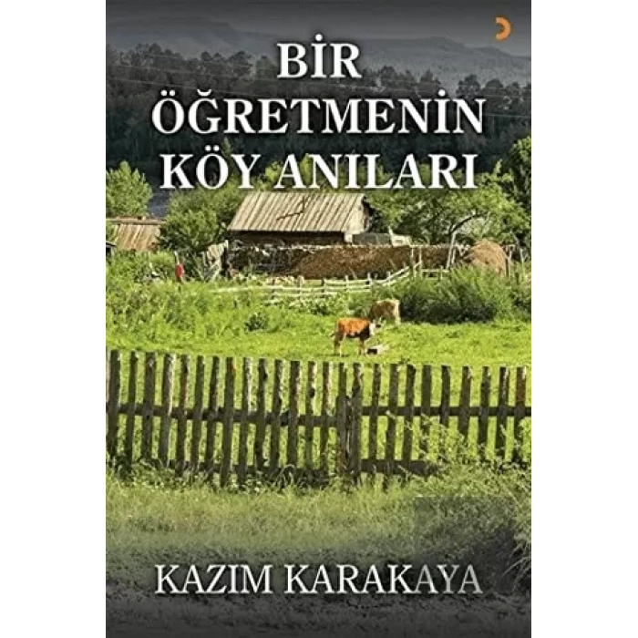 Bir Öğretmenin Köy Anıları