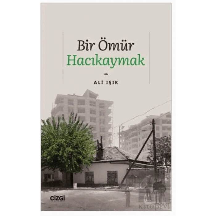 Bir Ömür Hacıkaymak