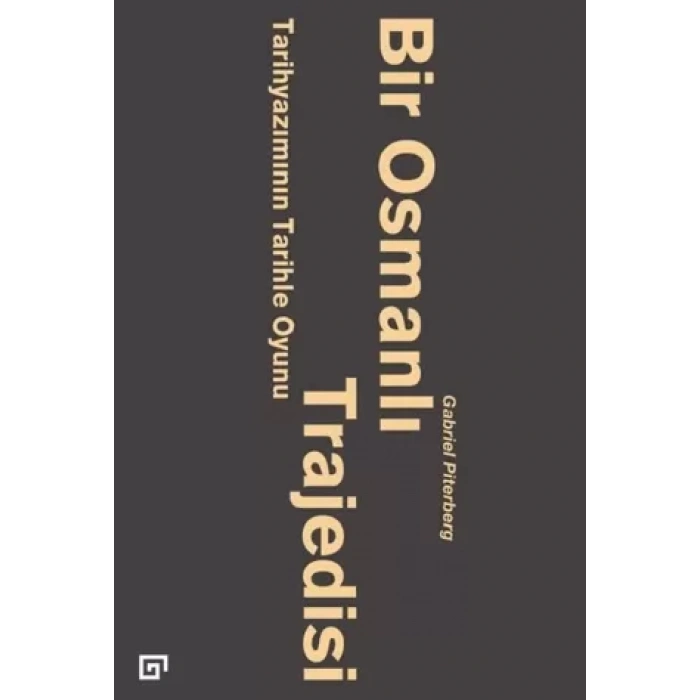 Bir Osmanlı Trajedisi