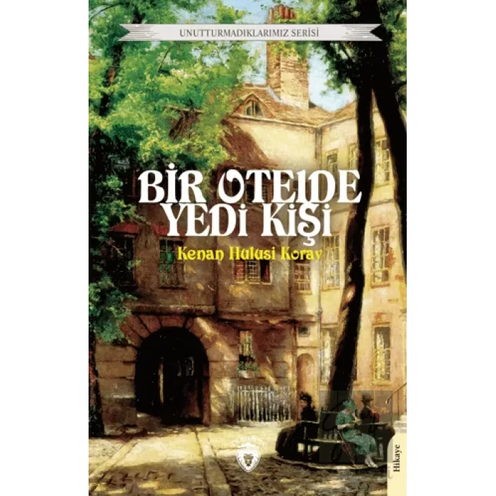 Bir Otelde Yedi Kişi