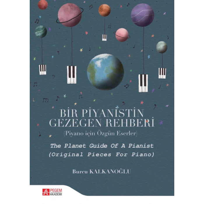 Bir Piyanistin Gezegen Rehberi